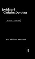 Jewish and Christian Doctrines: The Classics Compared (Hardback)