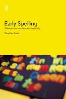 Early Spelling: From Convention to Creativity (Paperback)