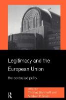 Legitimacy and the European Union: The Contested Polity (Paperback)