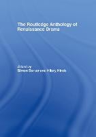 The Routledge Anthology of Renaissance Drama (Hardback)