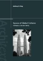 Spaces of Global Cultures: Architecture, Urbanism, Identity - Architext (Paperback)