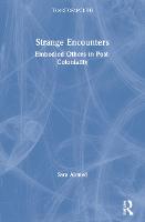 Strange Encounters: Embodied Others in Post-Coloniality - Transformations (Paperback)