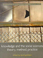 Knowledge and the Social Sciences: Theory, Method and Practice - Understanding Social Change (Paperback)