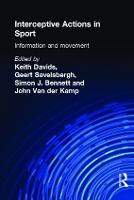Interceptive Actions in Sport: Information and Movement (Paperback)