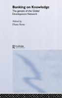 Banking on Knowledge: The Genesis of the Global Development Network - Routledge Studies in Globalisation (Hardback)