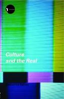 Culture and the Real: Theorizing Cultural Criticism - New Accents (Paperback)