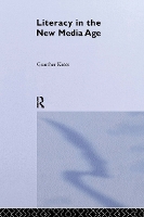 Literacy in the New Media Age - Literacies (Hardback)