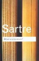 What is Literature? - Routledge Classics (Paperback)
