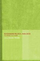 Reassessing Political Ideologies: The Durability of Dissent (Paperback)