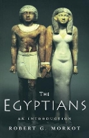 The Egyptians: An Introduction - Peoples of the Ancient World (Paperback)