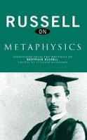 Russell on Metaphysics: Selections from the Writings of Bertrand Russell - Russell on... (Paperback)
