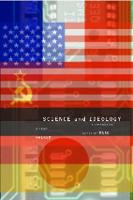 Science and Ideology: A Comparative History - Routledge Studies in the History of Science, Technology and Medicine (Paperback)