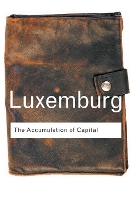 The Accumulation of Capital - Routledge Classics (Paperback)