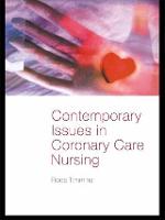 Contemporary Issues in Coronary Care Nursing (Hardback)
