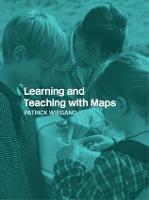 Learning and Teaching with Maps (Paperback)