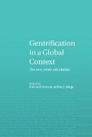 Gentrification in a Global Context - Housing and Society Series (Hardback)