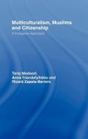 Multiculturalism, Muslims and Citizenship: A European Approach (Hardback)