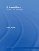 Cities and Race: America's New Black Ghetto - Questioning Cities (Hardback)
