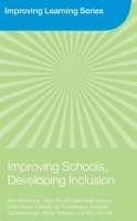 Improving Schools, Developing Inclusion - Improving Learning (Paperback)