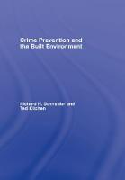 Crime Prevention and the Built Environment (Hardback)