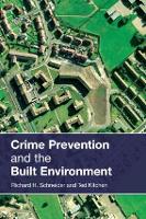 Crime Prevention and the Built Environment (Paperback)