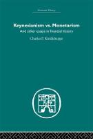 Keynesianism vs. Monetarism: And other essays in financial history - Economic History (Hardback)