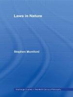 Laws in Nature - Routledge Studies in Twentieth-Century Philosophy (Paperback)