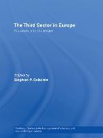 The Third Sector in Europe: Prospects and challenges - Routledge Studies in the Management of Voluntary and Non-Profit Organizations (Hardback)