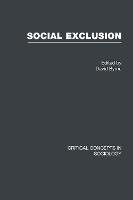 Social Exclusion - Critical Concepts in Sociology (Hardback)
