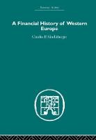 A Financial History of Western Europe - Economic History (Paperback)