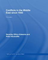 Conflicts in the Middle East since 1945 - The Making of the Contemporary World (Hardback)