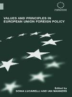 Values and Principles in European Union Foreign Policy - Routledge Advances in European Politics (Paperback)
