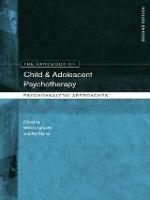 The Handbook of Child and Adolescent Psychotherapy: Psychoanalytic Approaches (Paperback)
