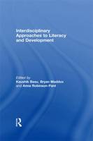 Interdisciplinary approaches to literacy and development (Hardback)