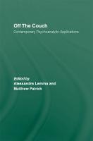 Off the Couch: Contemporary Psychoanalytic Applications (Hardback)