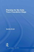 Planning for the Early Years Foundation Stage - Practical Guidance in the EYFS (Hardback)