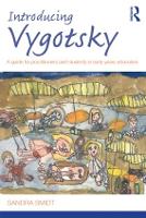 Introducing Vygotsky: A Guide for Practitioners and Students in Early Years Education - Introducing Early Years Thinkers (Paperback)