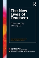 The New Lives of Teachers - Teacher Quality and School Development (Hardback)