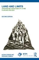 Land and Limits: Interpreting Sustainability in the Planning Process - RTPI Library Series (Paperback)