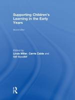 Supporting Children's Learning in the Early Years (Hardback)