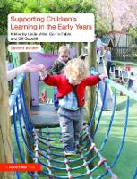 Supporting Children's Learning in the Early Years (Paperback)