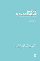 Event Management: Critical Perspectives on Business and Management (Hardback)