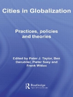 Cities in Globalization: Practices, Policies and Theories - Questioning Cities (Paperback)