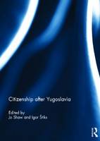Citizenship after Yugoslavia (Hardback)