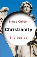 Christianity: The Basics - The Basics (Paperback)