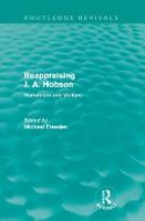 Reappraising J. A. Hobson (Routledge Revivals): Humanism and Welfare - Routledge Revivals (Paperback)