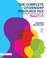 The Complete Citizenship Resource File: A Comprehensive Programme for Years 7-11