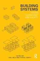 Building Systems: Design Technology and Society (Hardback)
