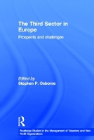 The Third Sector in Europe: Prospects and challenges - Routledge Studies in the Management of Voluntary and Non-Profit Organizations (Paperback)