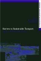 Barriers to Sustainable Transport: Institutions, Regulation and Sustainability - Transport, Development and Sustainability Series (Paperback)